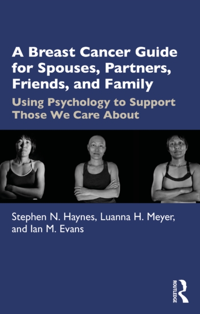 Breast Cancer Guide For Spouses, Partners, Friends, and Family