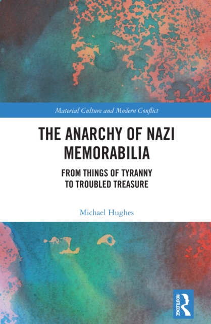 Anarchy of Nazi Memorabilia