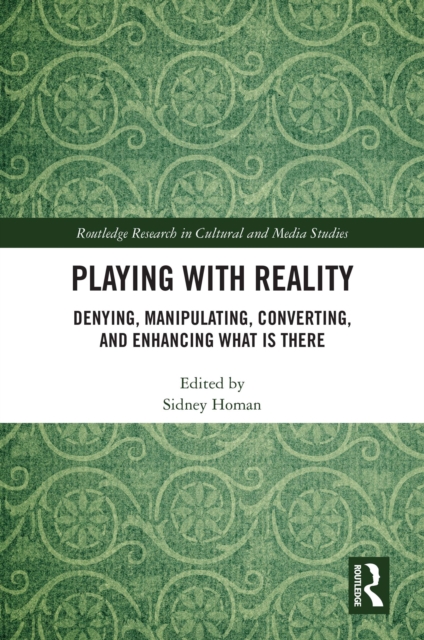 Playing with Reality