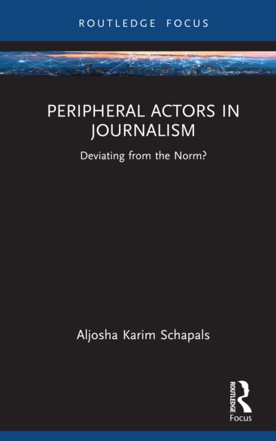 Peripheral Actors in Journalism