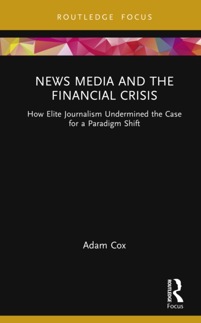 News Media and the Financial Crisis