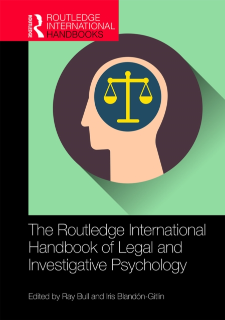Routledge International Handbook of Legal and Investigative Psychology