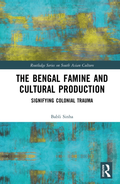 Bengal Famine and Cultural Production