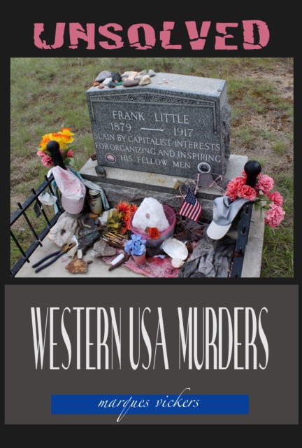 Unsolved Western American Murders and Extended Cold Case Resolutions