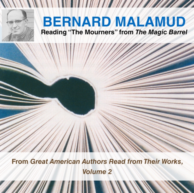Bernard Malamud Reading &quote;The Mourners&quote; from The Magic Barrel