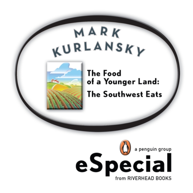 Food of a Younger Land