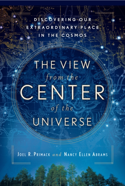 View From the Center of the Universe