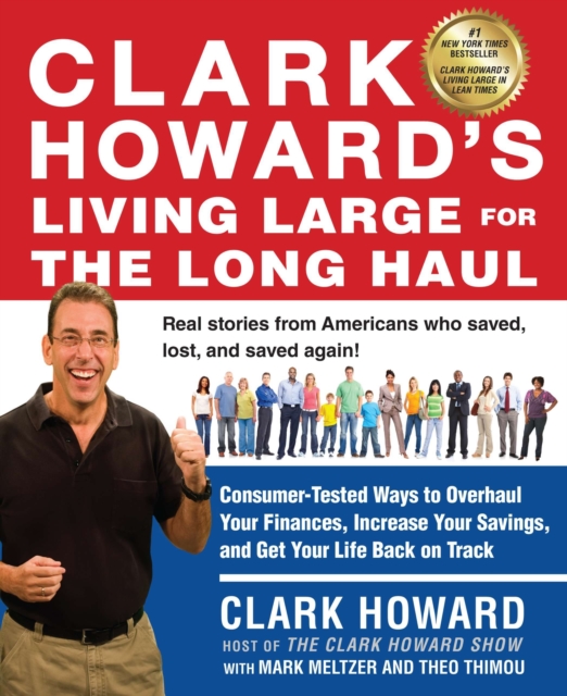 Clark Howard's Living Large for the Long Haul