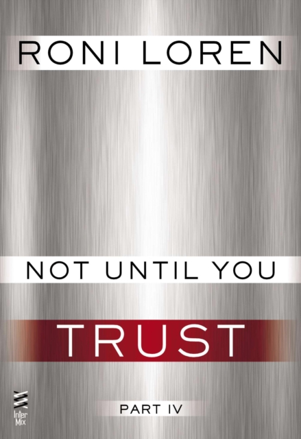Not Until You Part IV