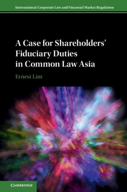 Case for Shareholders' Fiduciary Duties in Common Law Asia