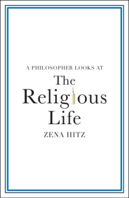 Philosopher Looks at the Religious Life