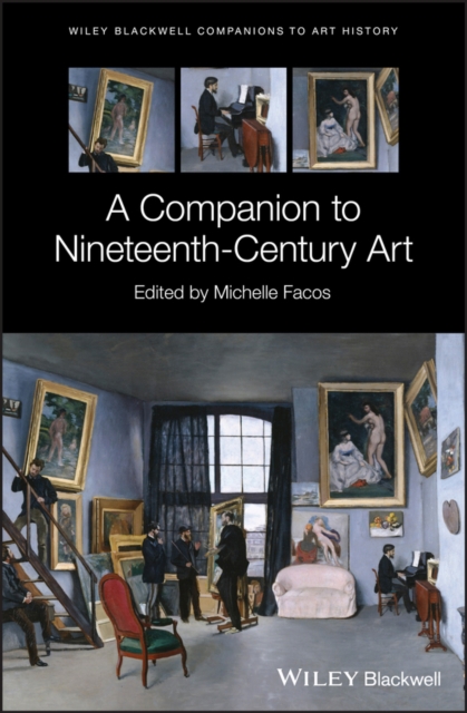 Companion to Nineteenth-Century Art