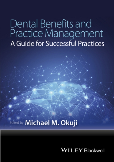 Dental Benefits and Practice Management