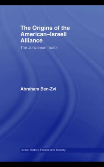 Origins of the American-Israeli Alliance