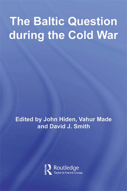 Baltic Question during the Cold War