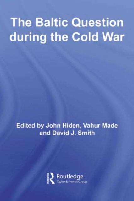 Baltic Question during the Cold War