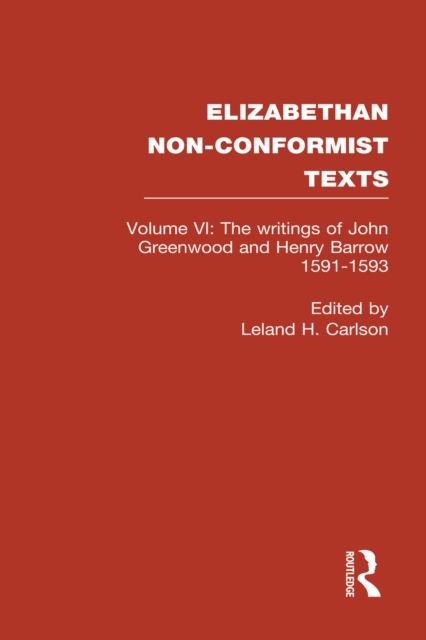 Writings of John Greenwood and Henry Barrow 1591-1593