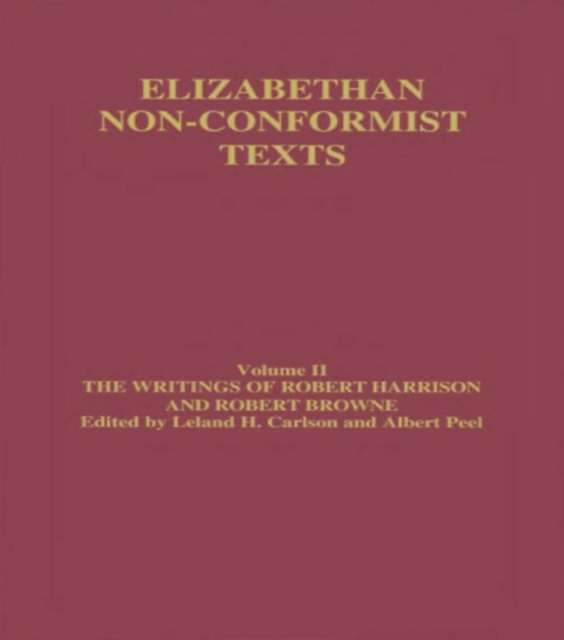 Writings of Robert Harrison and Robert Browne