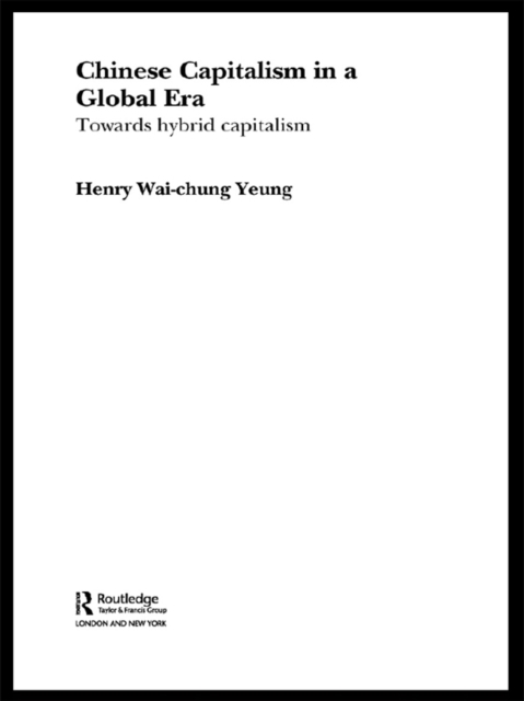 Chinese Capitalism in a Global Era