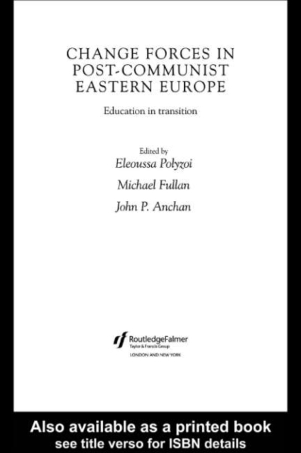 Change Forces in Post-Communist Eastern Europe