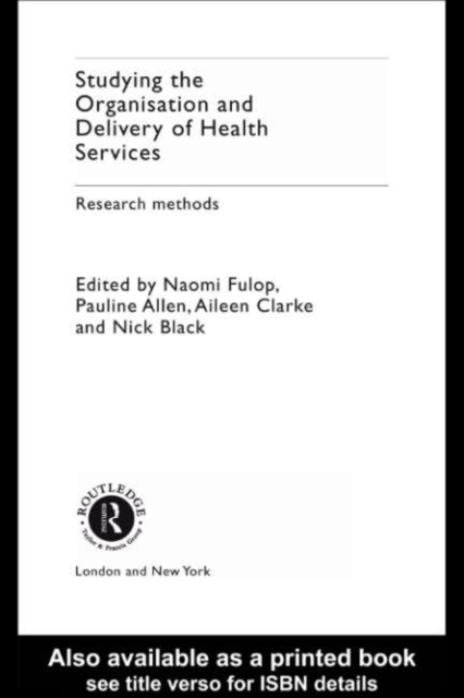 Studying the Organisation and Delivery of Health Services