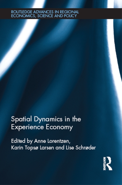 Spatial Dynamics in the Experience Economy