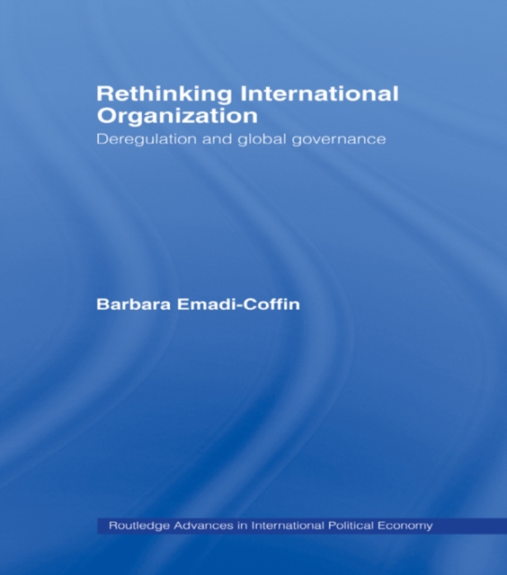 Rethinking International Organisation