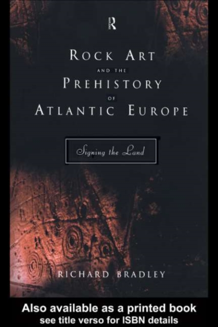 Rock Art and the Prehistory of Atlantic Europe