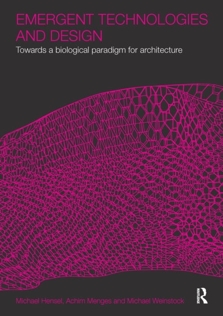 Emergent Technologies and Design