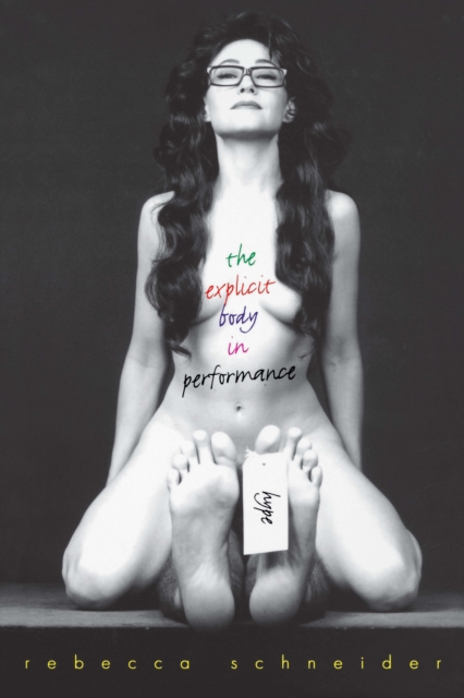 Explicit Body in Performance