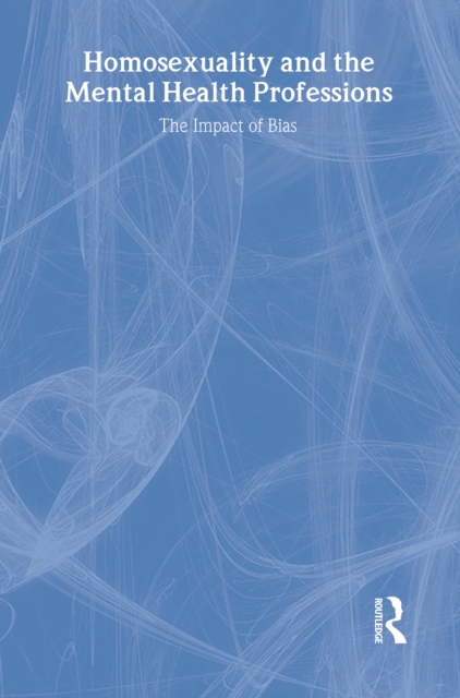 Homosexuality and the Mental Health Professions