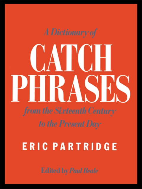 Dictionary of Catch Phrases