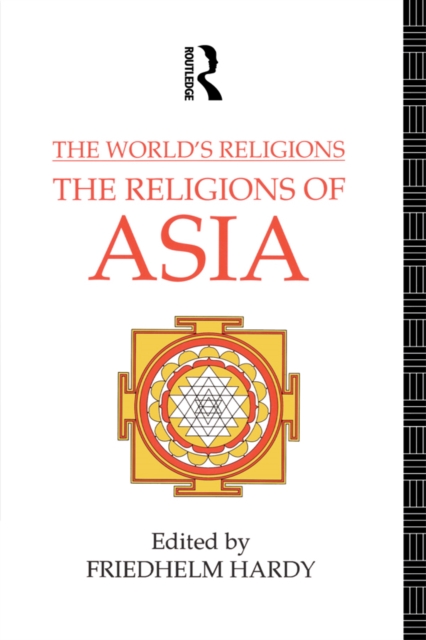 World's Religions: The Religions of Asia
