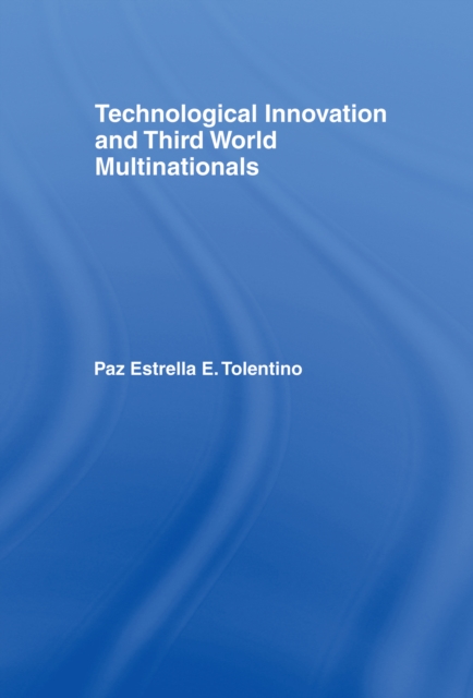 Technological Innovation and Third World Multinationals