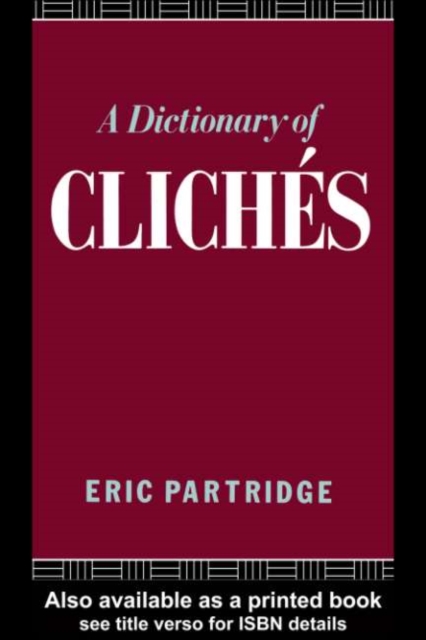 Dictionary of Cliches