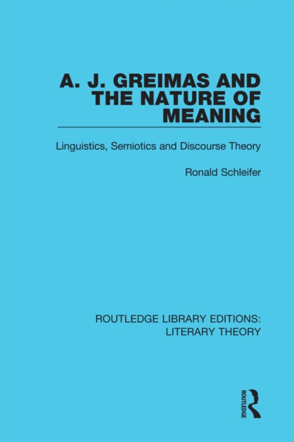 A. J. Greimas and the Nature of Meaning