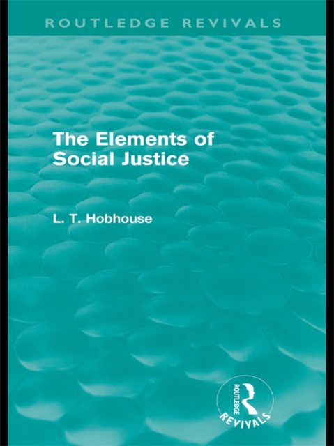 Elements of Social Justice (Routledge Revivals)