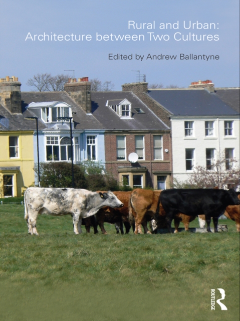 Rural and Urban: Architecture Between Two Cultures
