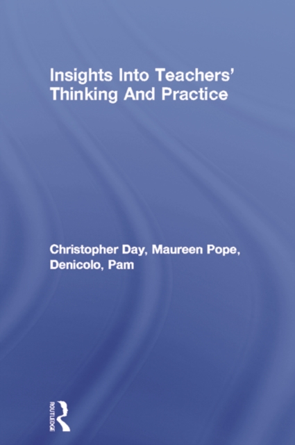 Insights Into Teachers' Thinking And Practice
