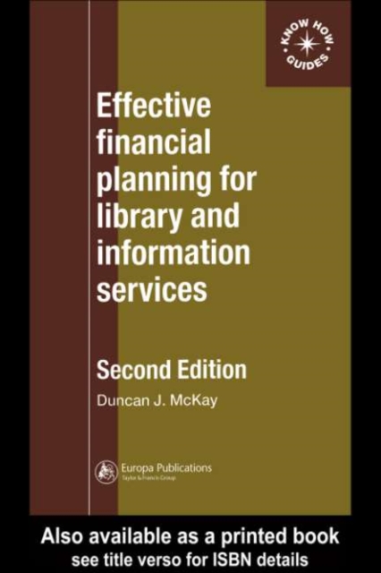 Effective Financial Planning for Library and Information Services