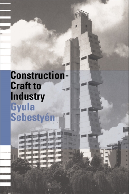 Construction - Craft to Industry
