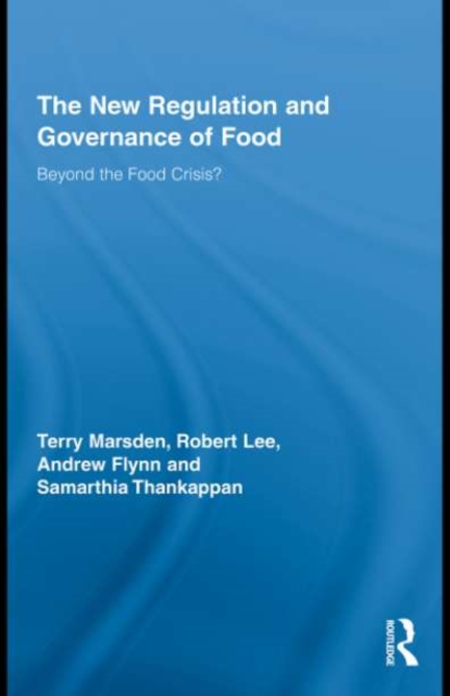 New Regulation and Governance of Food