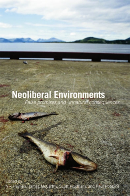Neoliberal Environments