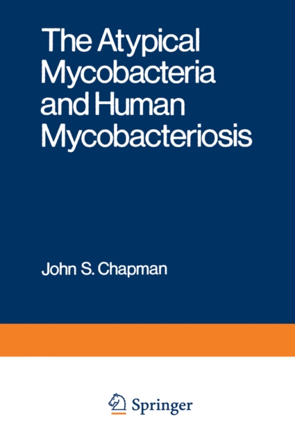 Atypical Mycobacteria and Human Mycobacteriosis