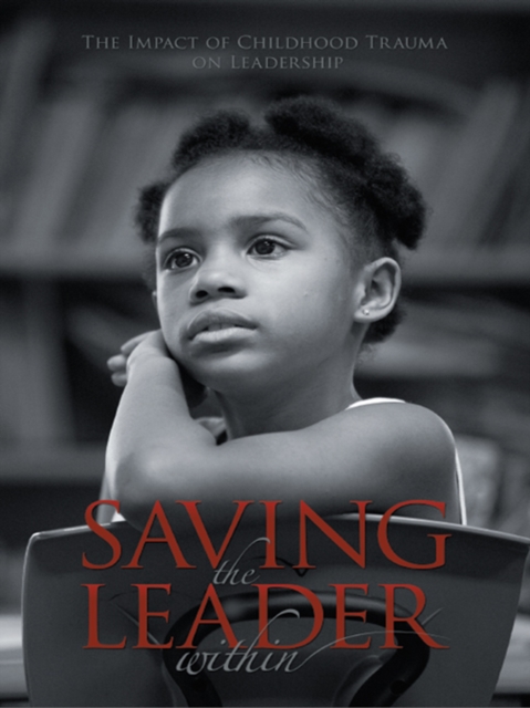 Saving the Leader Within