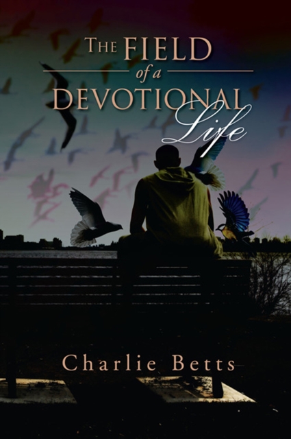 Field of a Devotional Life