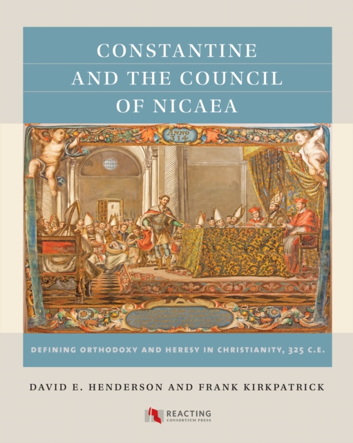 Constantine and the Council of Nicaea