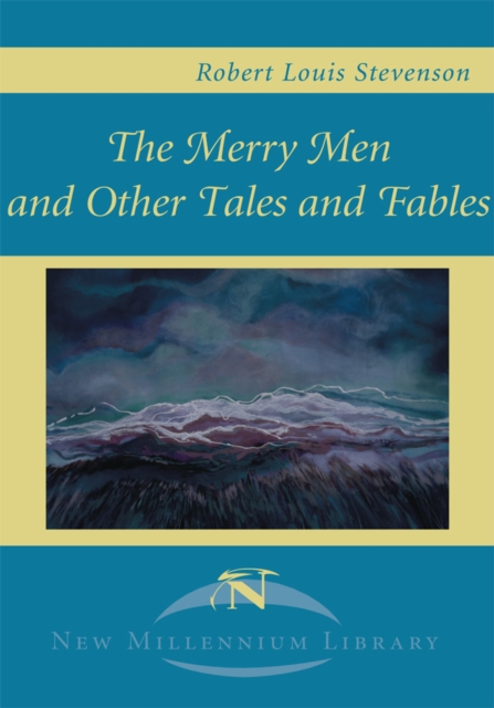 Merry Men and Other Tales and Fables