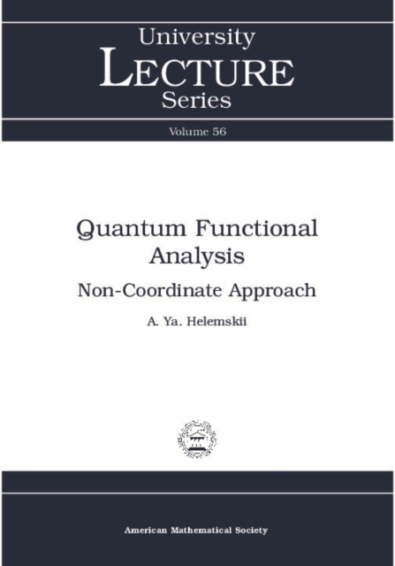 Quantum Functional Analysis