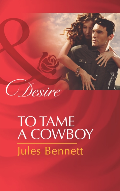 To Tame A Cowboy